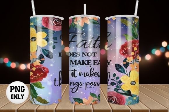 Faith Does Not Make Things Easy Wrap Print Templates