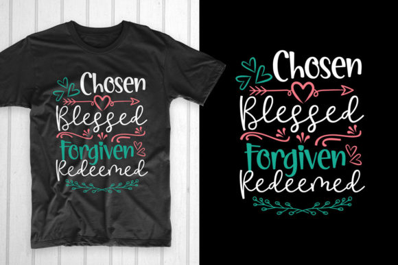 Good Friday T Shirt. Chosen Blessed SVG: A Designer’s Review for Crafts