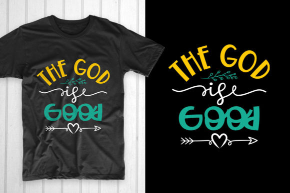 Good Friday T Shirt: The God Is Good SVG Review