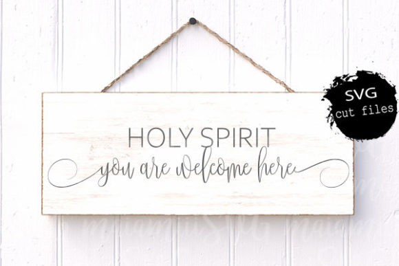 Holy Spirit You Are Welcome Here SVG: Elevating Crafts for Blog Design